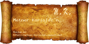 Metner Koriolán névjegykártya